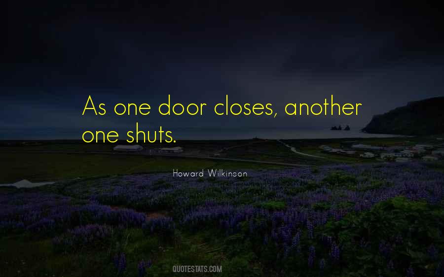 As One Door Closes Quotes #763570