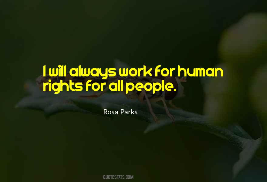 Quotes About Rights For All #327260