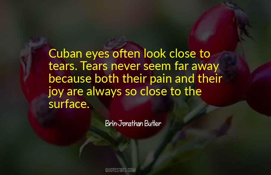 Far And Close Quotes #1192907