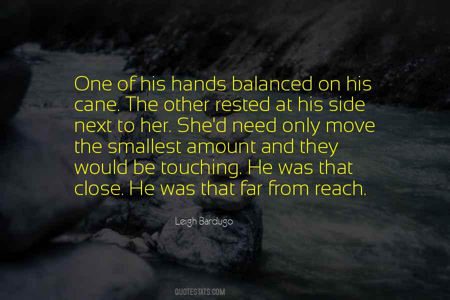 Far And Close Quotes #1464437