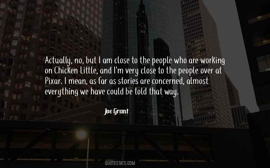 Far And Close Quotes #1592556