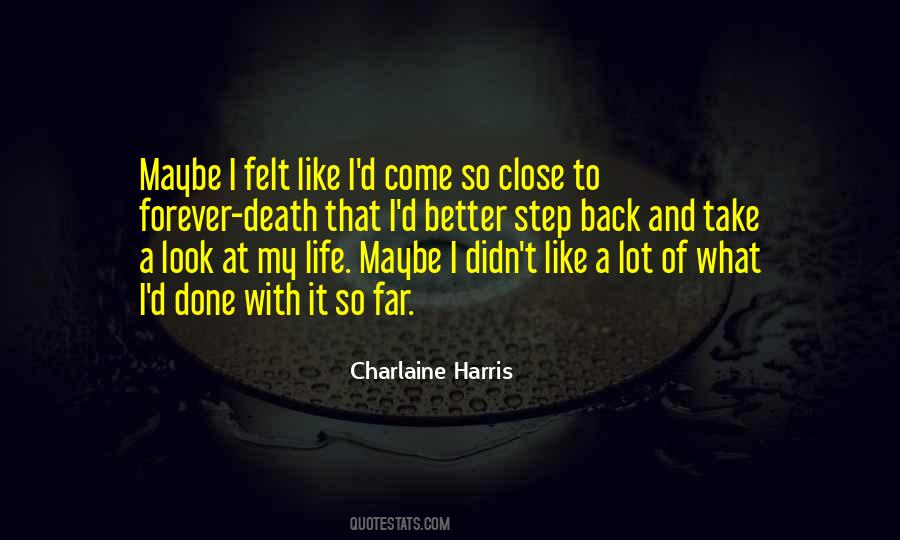 Far And Close Quotes #393163