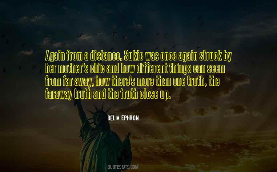 Far And Close Quotes #547531