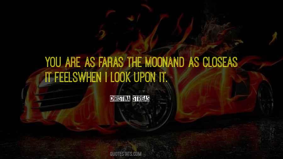 Far And Close Quotes #657573