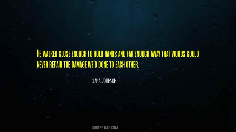 Far And Close Quotes #903477