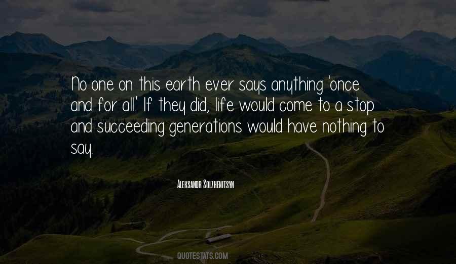 They Say Life Goes On Quotes #54376