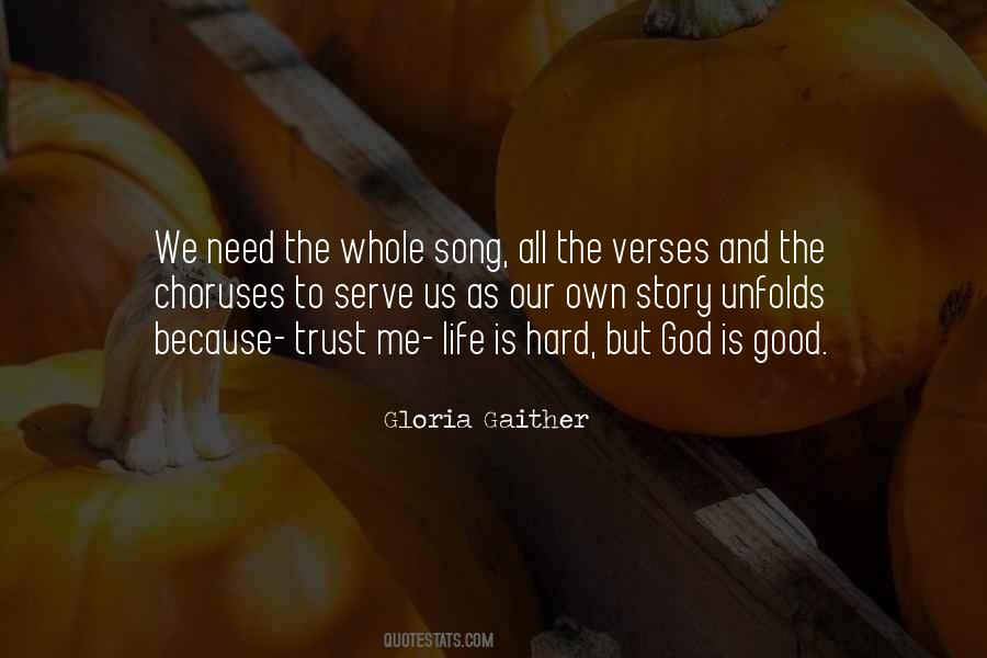 Life Is Hard But God Is Good Quotes #154634