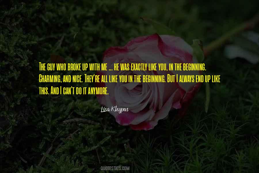 You Broke Up With Me Quotes #1339884