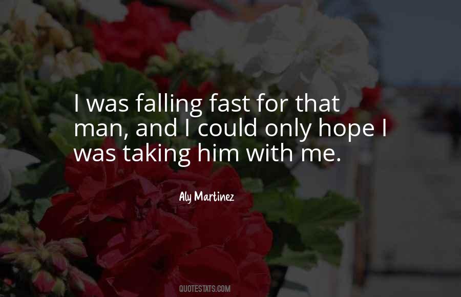 Falling So Fast Quotes #100117