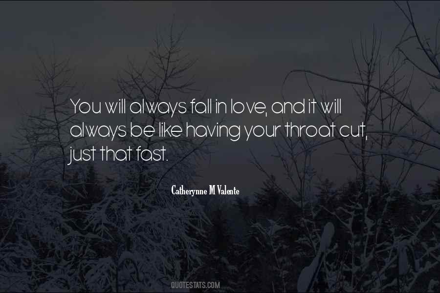 Falling So Fast Quotes #1235269