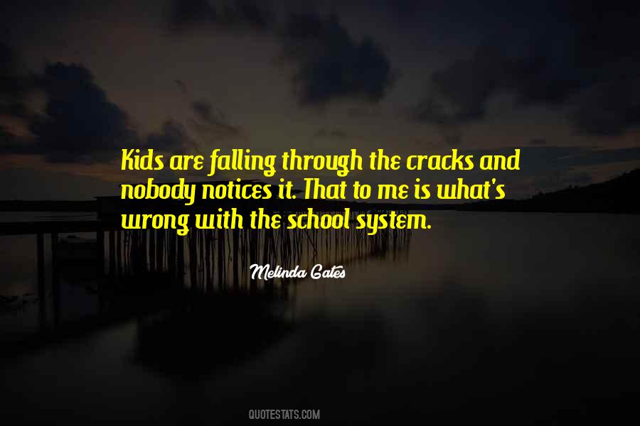 Falling Through The Cracks Quotes #1100195