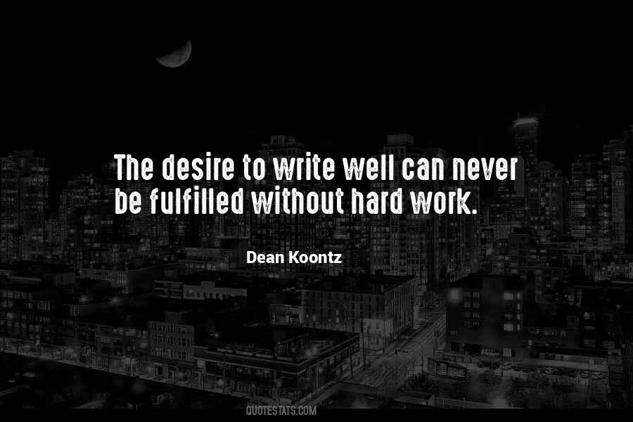 Quotes About How Hard It Is To Write #162380