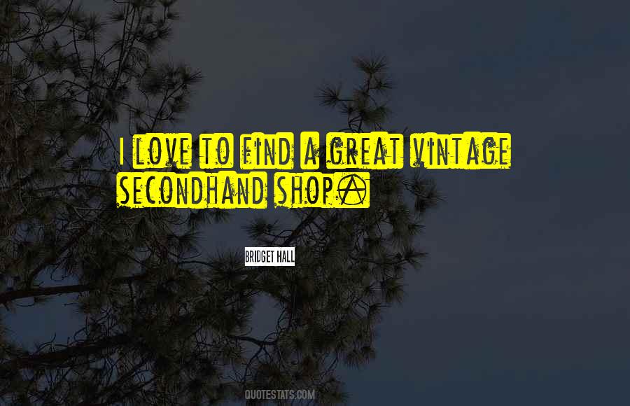 Vintage Shop Quotes #1772934
