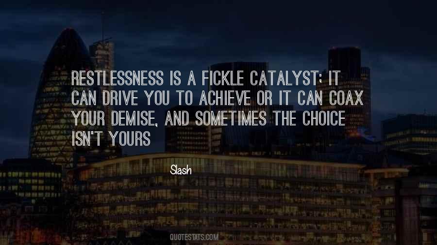 The Choice Is Yours Quotes #134306