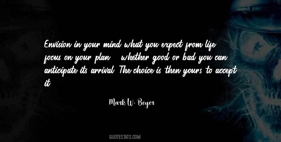 The Choice Is Yours Quotes #1844374