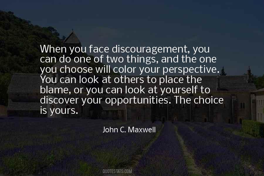 The Choice Is Yours Quotes #430668