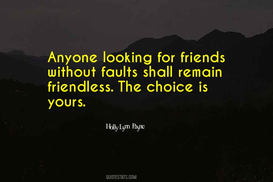 The Choice Is Yours Quotes #519741