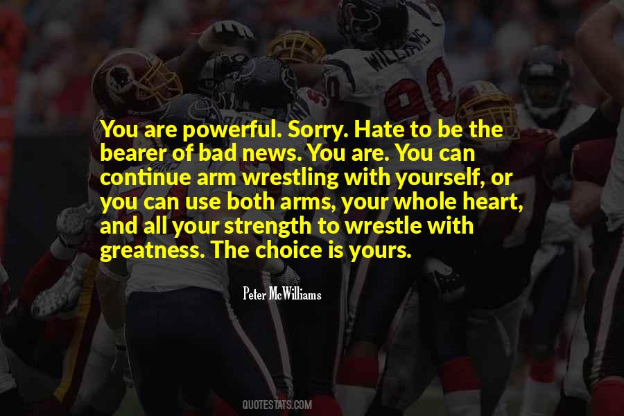 The Choice Is Yours Quotes #627435