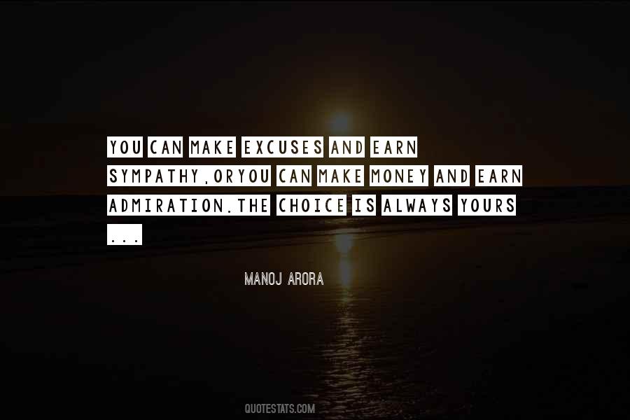 The Choice Is Yours Quotes #688954