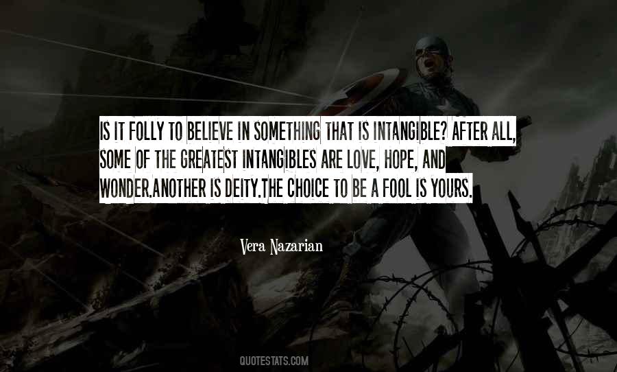 The Choice Is Yours Quotes #925512