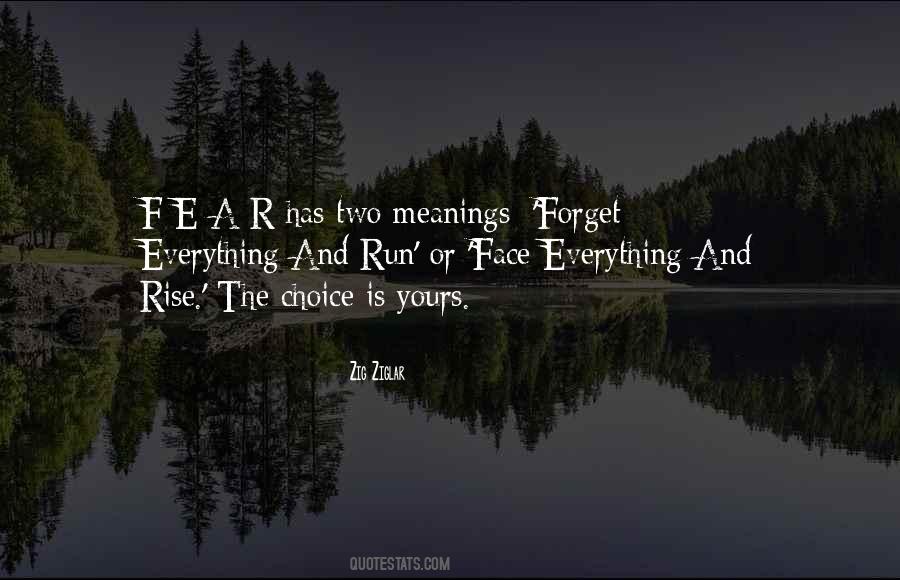 The Choice Is Yours Quotes #938546