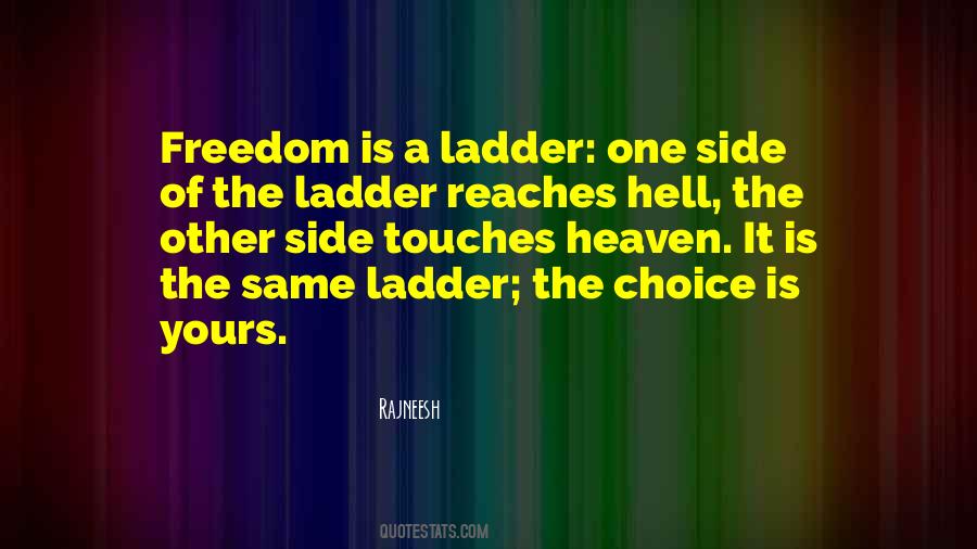 The Choice Is Yours Quotes #983141