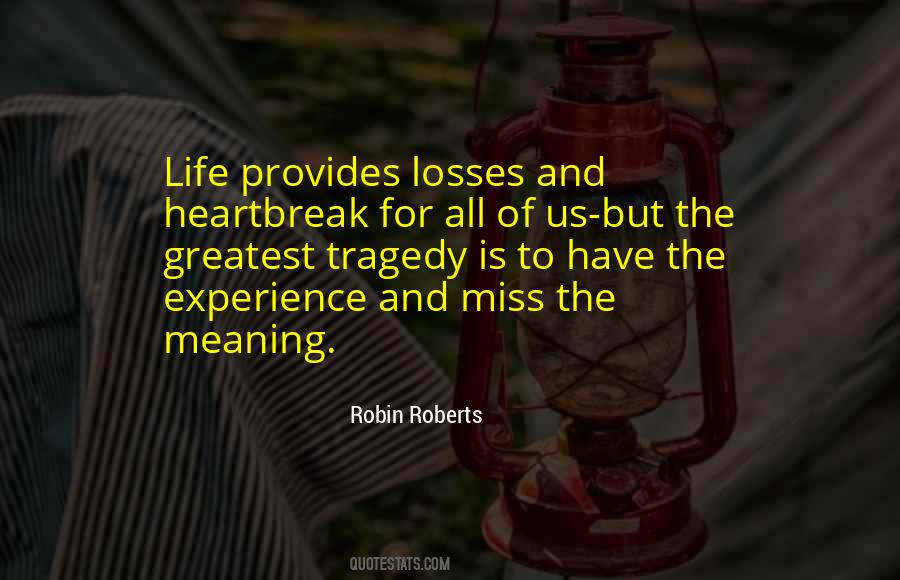 Life Losses Quotes #1200169