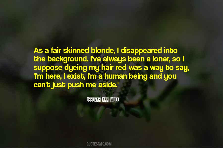 Being Blonde Quotes #1040785