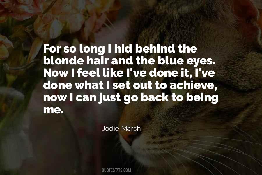 Being Blonde Quotes #1353670