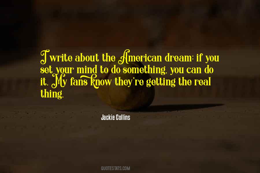 If You Dream It You Can Do It Quotes #1247138