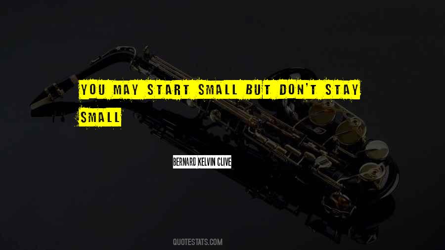 Start Small Business Quotes #1006273