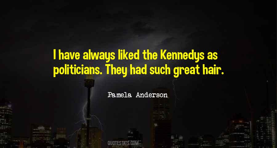 Quotes About The Kennedys #7459