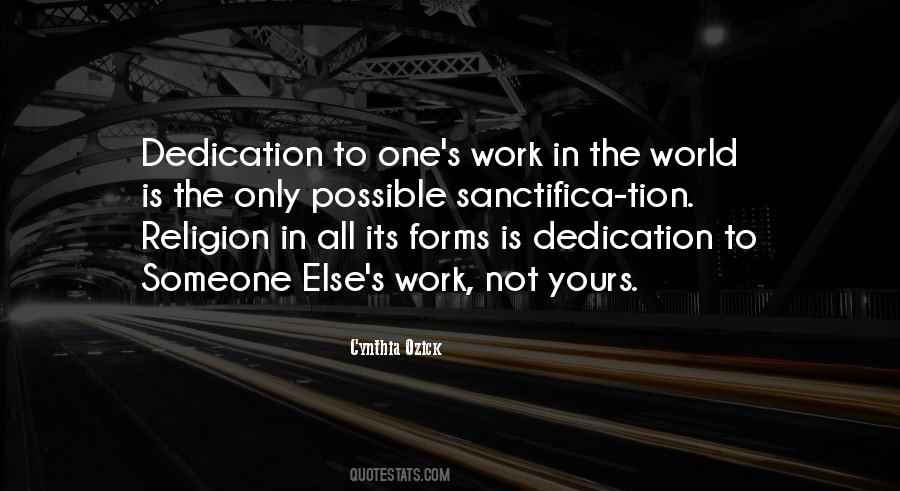 Work Is Religion Quotes #1183796