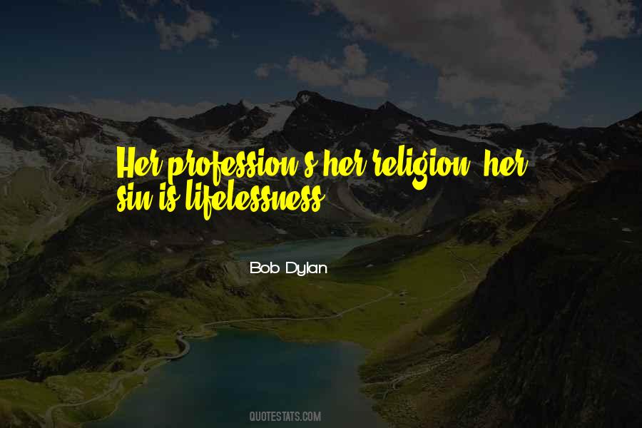 Work Is Religion Quotes #1372653