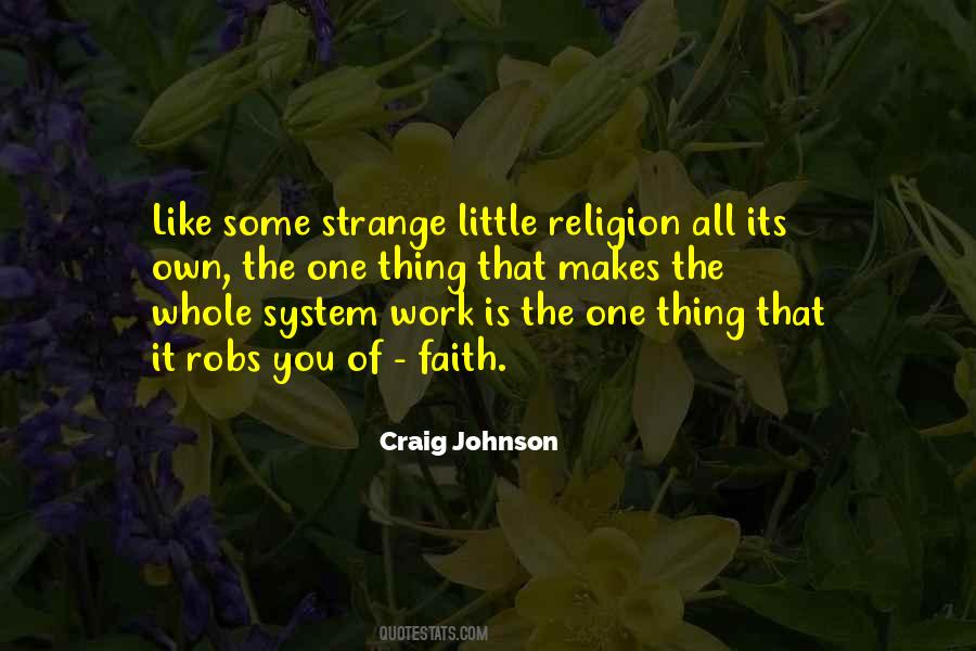 Work Is Religion Quotes #1633837
