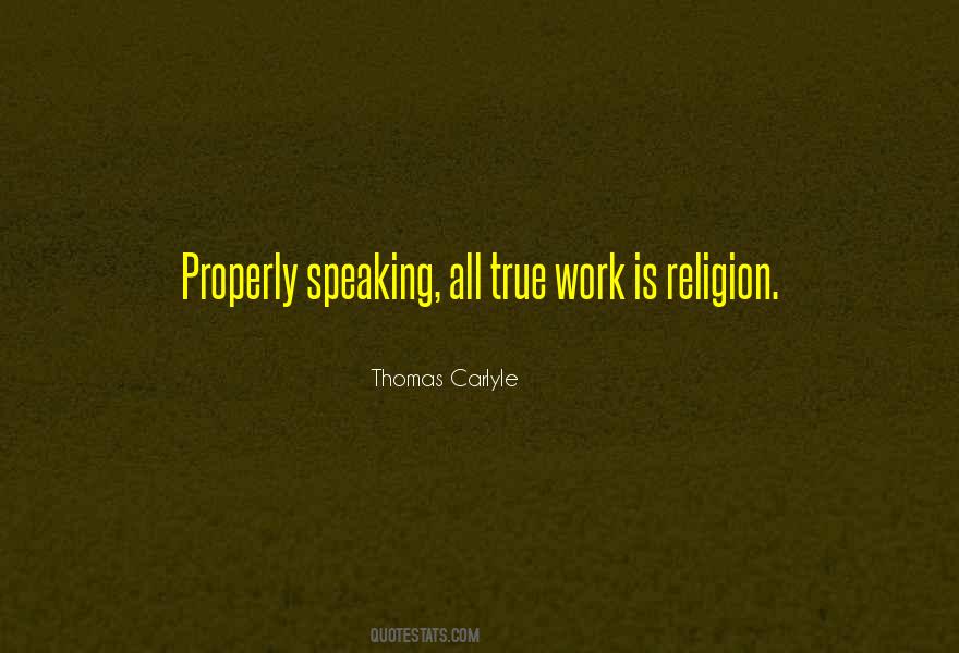 Work Is Religion Quotes #1762485