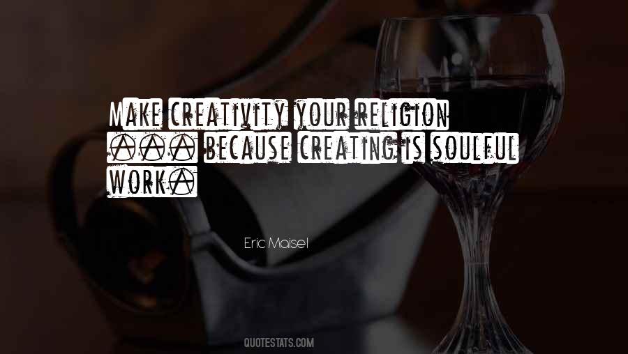 Work Is Religion Quotes #913542