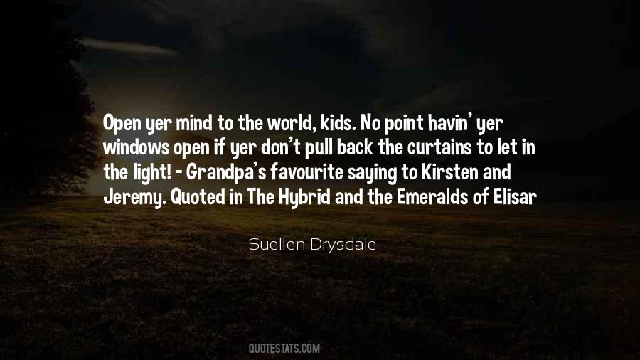 Open Attitude Quotes #1848874