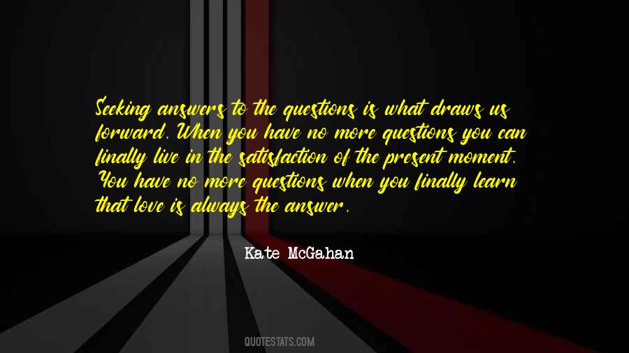 Learn To Live In The Moment Quotes #748157