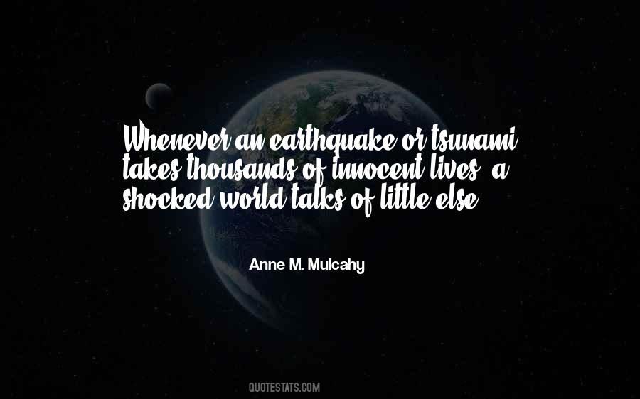 Quotes About Earthquake And Tsunami #1535526