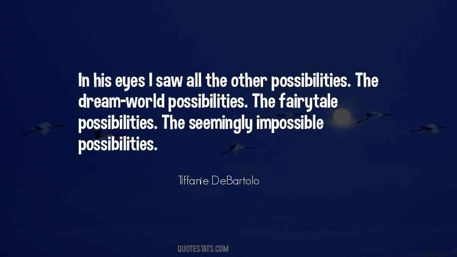 Dream Impossible Quotes #1319017