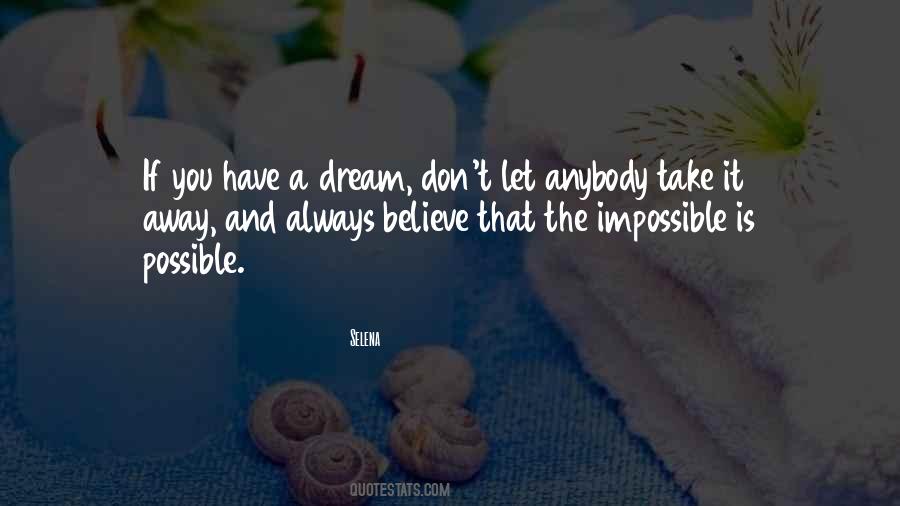 Dream Impossible Quotes #274081