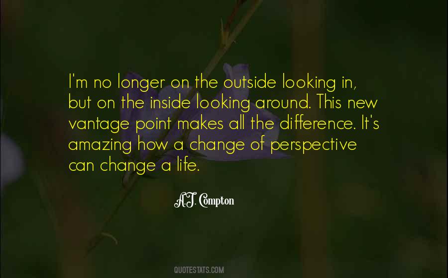 Change Your Perspective Change Your Life Quotes #325070