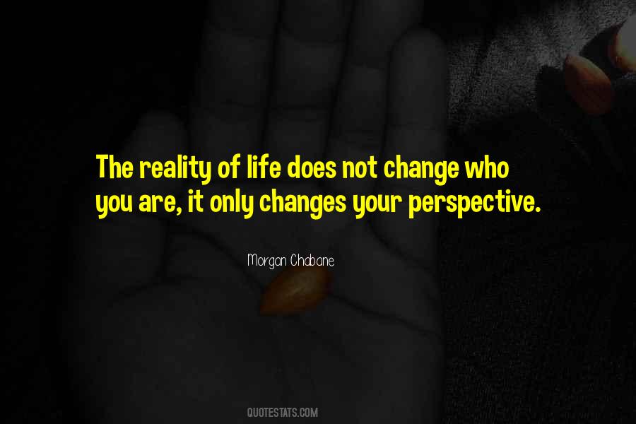 Change Your Perspective Change Your Life Quotes #851116