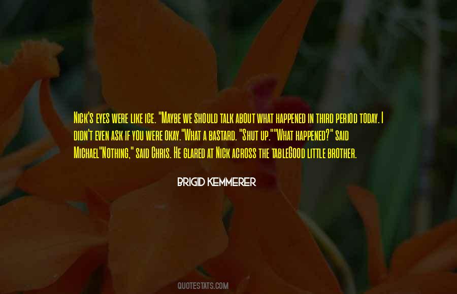 No Good Nick Quotes #507205