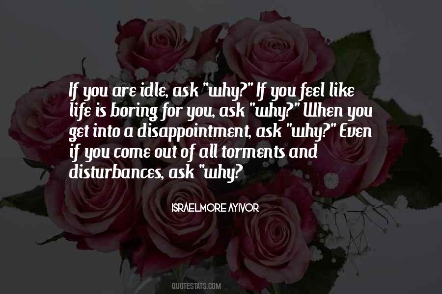 When Life Is Boring Quotes #1433868