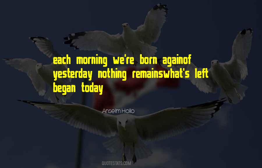 Born Today Quotes #1140519