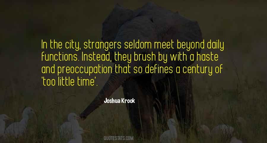 Life And City Quotes #1318966