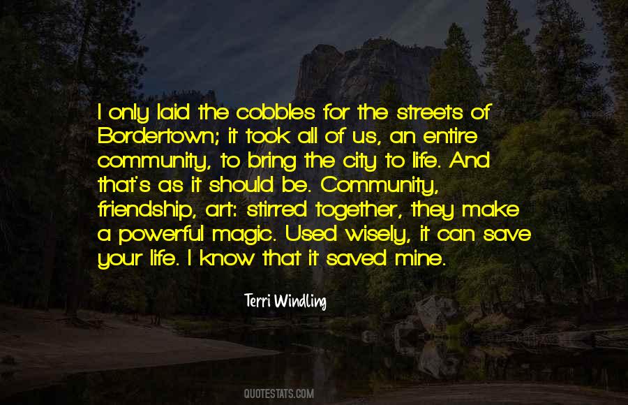 Life And City Quotes #390776