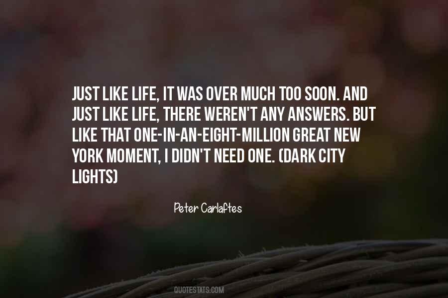 Life And City Quotes #396027